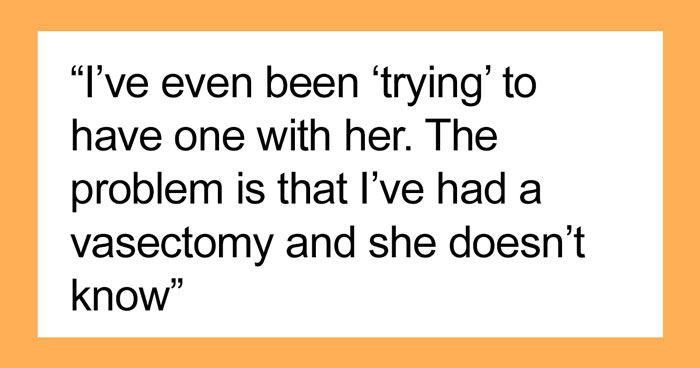 Husband Of 2 Years Asks If He’s A Jerk For Not Telling His Wife He’s “Fixed” While She Has Baby Fever