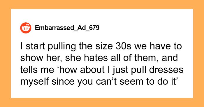 Size 30 Bride Demands To Try On A Size 14 Wedding Dress, Saleswoman Asks If She Was A Jerk To Give Her A Reality Check