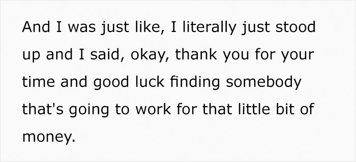 Woman Quits Her Job Interview After Recruiter Says They Can't Pay Her $21/Hour, Sparks A Debate Online Woman Quits Her Job Interview After Recruiter Says They Can't Pay Her $21/Hour, Sparks A Debate Online