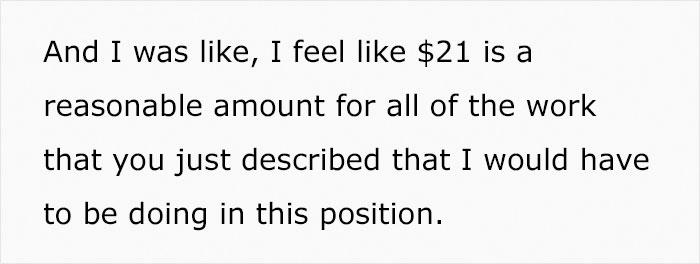 Woman Quits Her Job Interview After Recruiter Says They Can't Pay Her $21/Hour, Sparks A Debate Online Woman Quits Her Job Interview After Recruiter Says They Can't Pay Her $21/Hour, Sparks A Debate Online