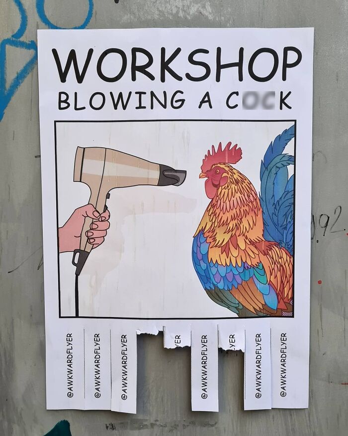 I Create Super Awkward Flyers And Paste Them In The Streets (40 Images)
