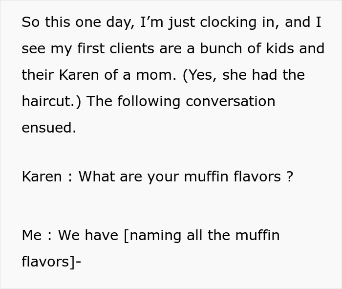 Karen Wants Limited Edition Muffins That Are Out Of Stock, Manager Tells Employee To &ldquo;Not Come Back&rdquo; Until The Muffins Are Found, Employee Complies Maliciously