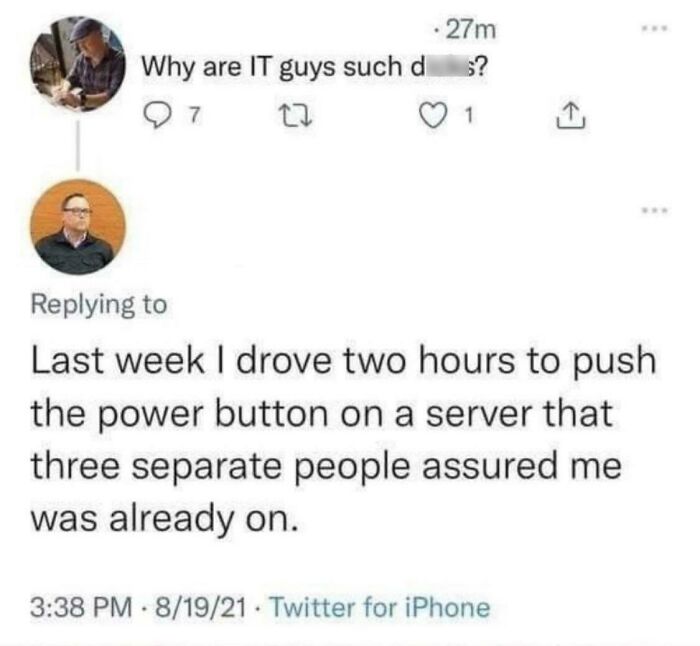 Why Are It Guys Such D**ks?