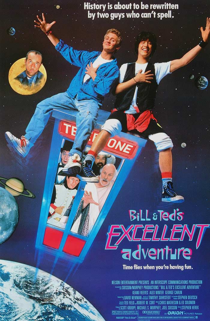 Movie poster for "Bill And Ted's Excellent Adventure"