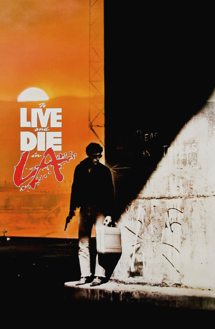 To Live And Die In L.a. (1985)