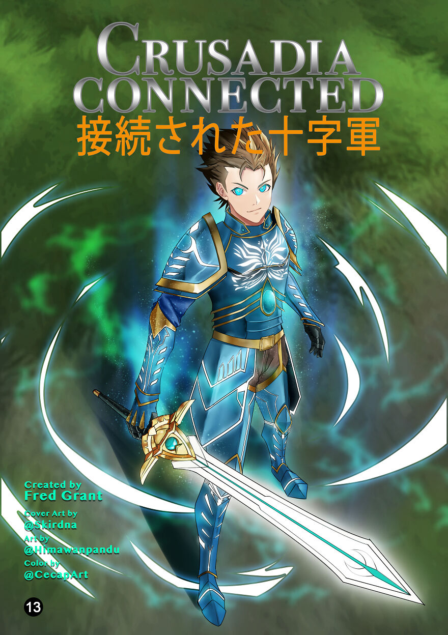 "Crusadia Connected": Chapter 13 - Hero Or Zero? (A Must Read!) (30 Pics)