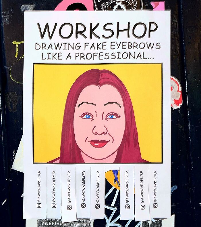 I Create Super Awkward Flyers And Paste Them In The Streets (40 Images)
