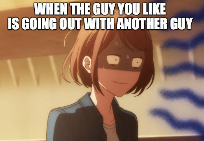 Anime character looking awkward with text: "When the guy you like is going out with another guy." LGBTQ+ meme.