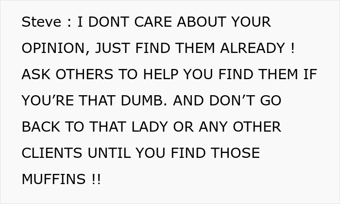 Karen Wants Limited Edition Muffins That Are Out Of Stock, Manager Tells Employee To &ldquo;Not Come Back&rdquo; Until The Muffins Are Found, Employee Complies Maliciously