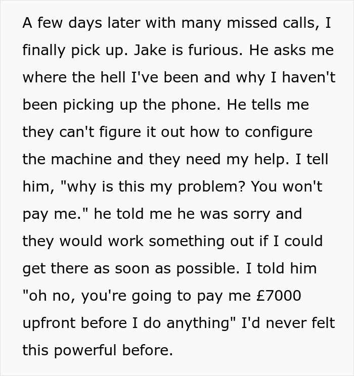 Engineer Is Furious When Company Refuses To Pay For The Work He Did, Makes Sure They Don't Know How To Finish It Before He Leaves