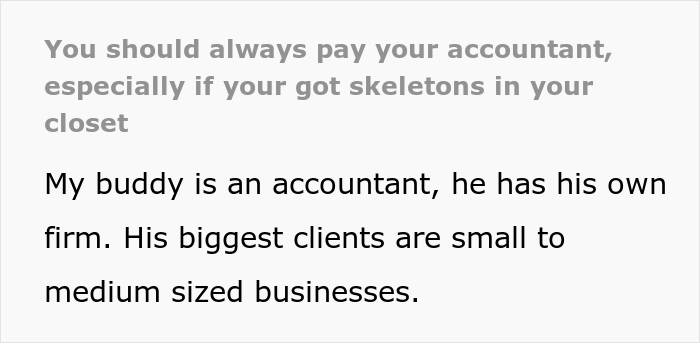 Accountant Finds Out Client Has "Skeletons In The Closet", Gets The IRS Involved And Makes Him Lose Everything