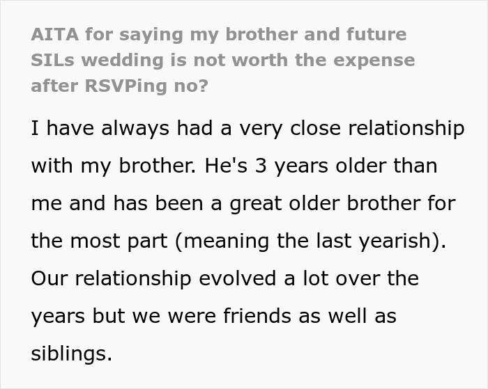 Sister RSVPs ‘No’ To Her Own Brother’s Wedding Because It’s Way Too Expensive, Asks The Internet If She Was A Jerk Sister RSVPs ‘No’ To Her Own Brother’s Wedding Because It’s Way Too Expensive, Asks The Internet If She Was A Jerk