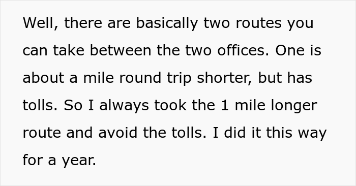 Employee Gets Berated For Getting To Work Using The Longer Route, They Maliciously Comply And Take The Way More Expensive Shorter Route With Tolls