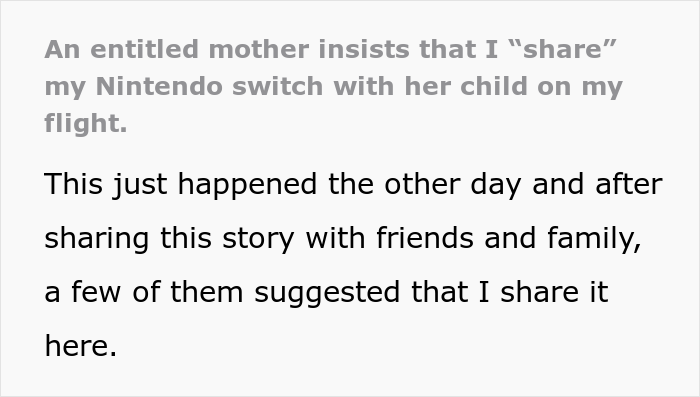 "An Entitled Mother Insists That I 'Share' My Nintendo Switch With Her Child On My Flight"