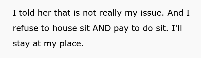 &ldquo;Am I A Jerk For Not Agreeing To Housesit For My Sister?&rdquo;