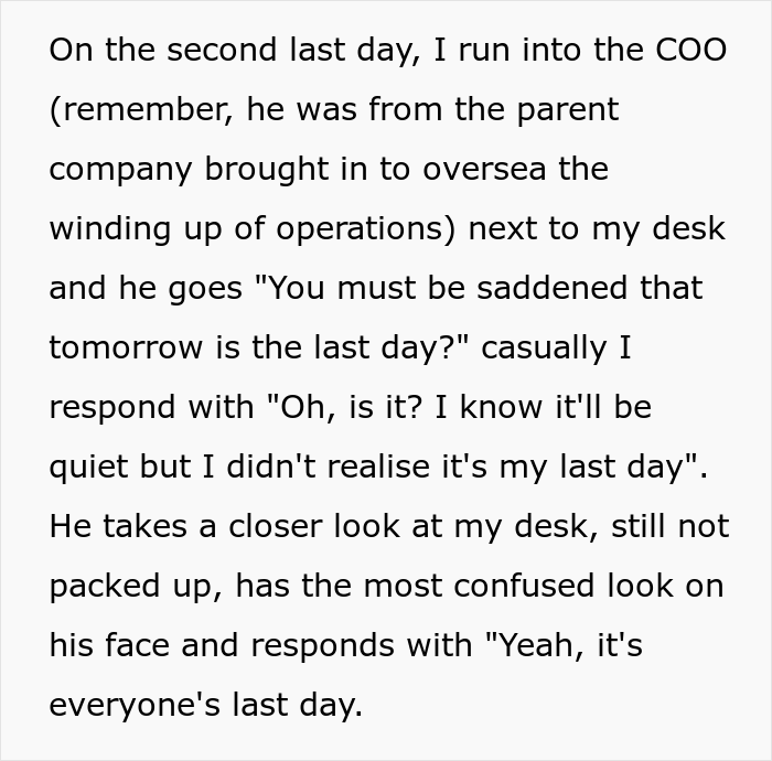 &ldquo;I Wasn&rsquo;t Made Redundant Like Everyone Else In The Company, So I Kept Showing Up To Work Until The End To Do Nothing&rdquo;