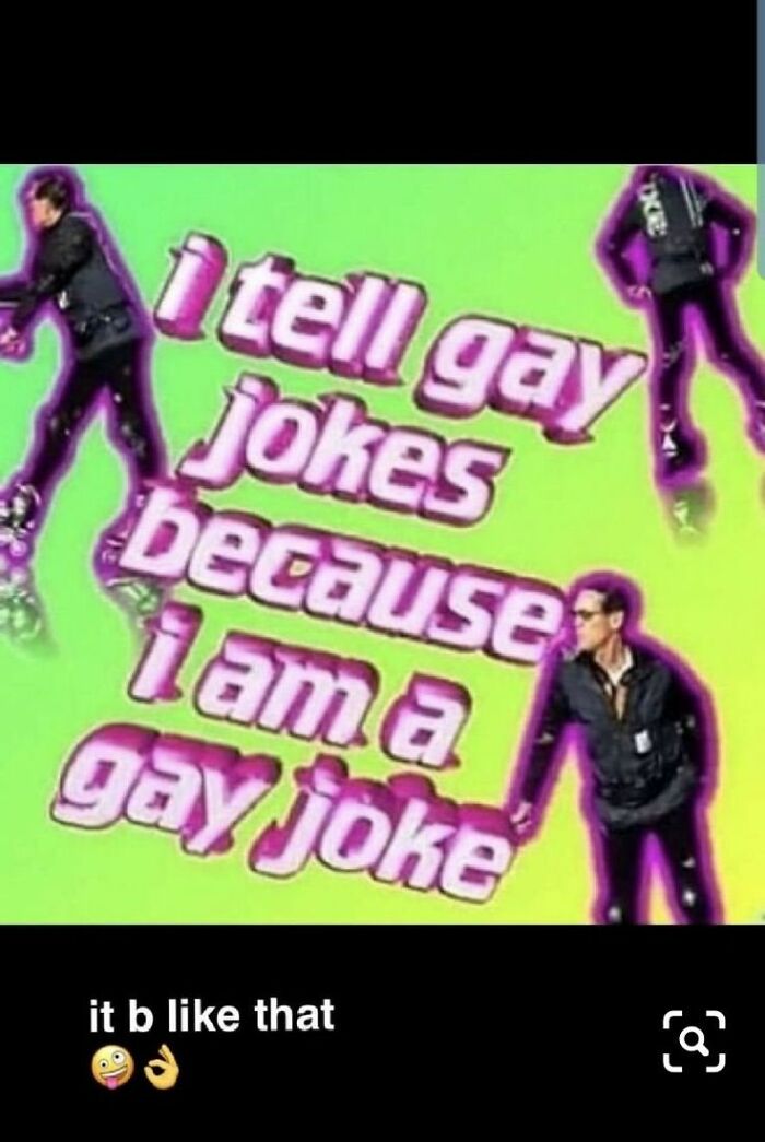 LGBTQ+ meme with text: "I tell gay jokes because I am a gay joke," on a vibrant background.