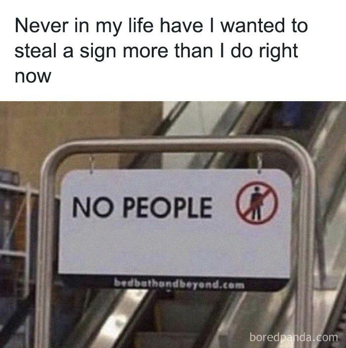 Meme from Introvert Nation showing a humorous sign that reads no people, expressing introvert feelings.