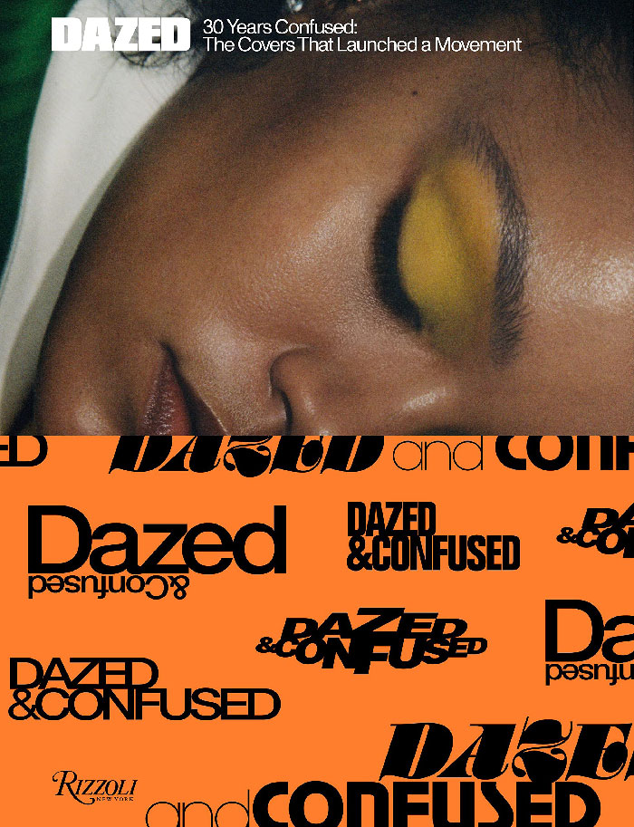 "Dazed: 30 Years Confused: The Covers" By Katie Grand, And Jefferson Hack
