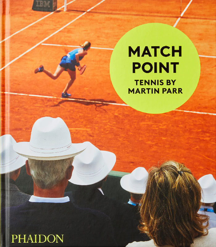 "Match Point: Tennis By Martin Parr" By Martin Parr , Sabina Jaskot-Gill
