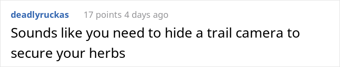 Person Livid After Neighbor&rsquo;s Girlfriend &ldquo;Helps Herself&rdquo; To Their Entire Herb Garden After Being Offered &ldquo;Some&rdquo;