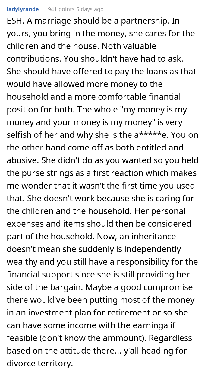 Husband Said No To Wife’s Personal Expenses After She Got A Huge Inheritance, But Didn’t Want To Share It To Pay Off His Student Loans Husband Said No To Wife’s Personal Expenses After She Got A Huge Inheritance, But Didn’t Want To Share It To Pay Off His Student Loans