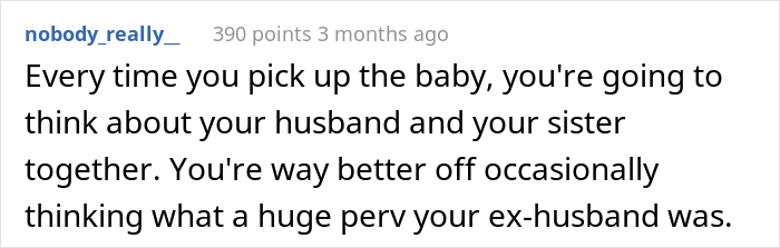 Wife Is 100% Against Her Husband’s Idea To Make Her Sister A Surrogate 'The Traditional Way,' Gets Upset When He Pushes Her To Agree Wife Is 100% Against Her Husband’s Idea To Make Her Sister A Surrogate 'The Traditional Way,' Gets Upset When He Pushes Her To Agree