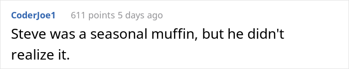 Karen Wants Limited Edition Muffins That Are Out Of Stock, Manager Tells Employee To &ldquo;Not Come Back&rdquo; Until The Muffins Are Found, Employee Complies Maliciously
