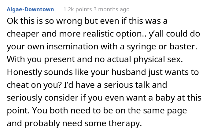 Wife Is 100% Against Her Husband’s Idea To Make Her Sister A Surrogate 'The Traditional Way,' Gets Upset When He Pushes Her To Agree Wife Is 100% Against Her Husband’s Idea To Make Her Sister A Surrogate 'The Traditional Way,' Gets Upset When He Pushes Her To Agree