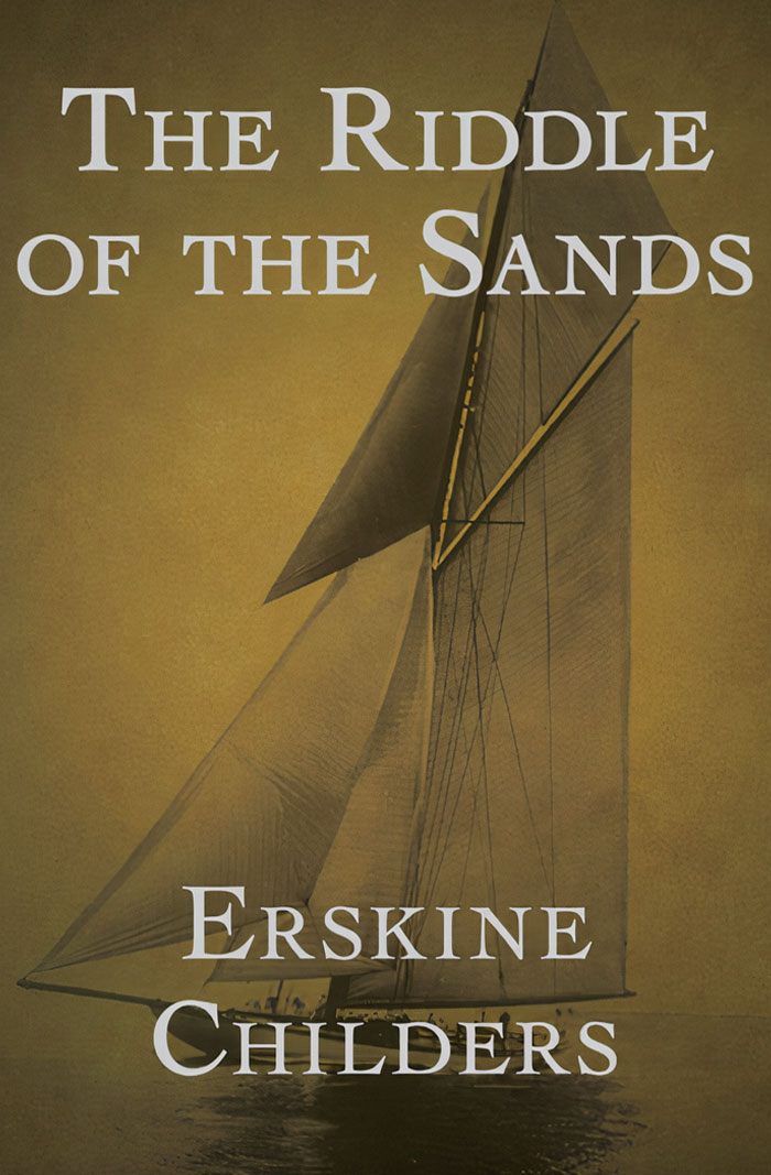 The Riddle Of The Sands By Erskine Childers