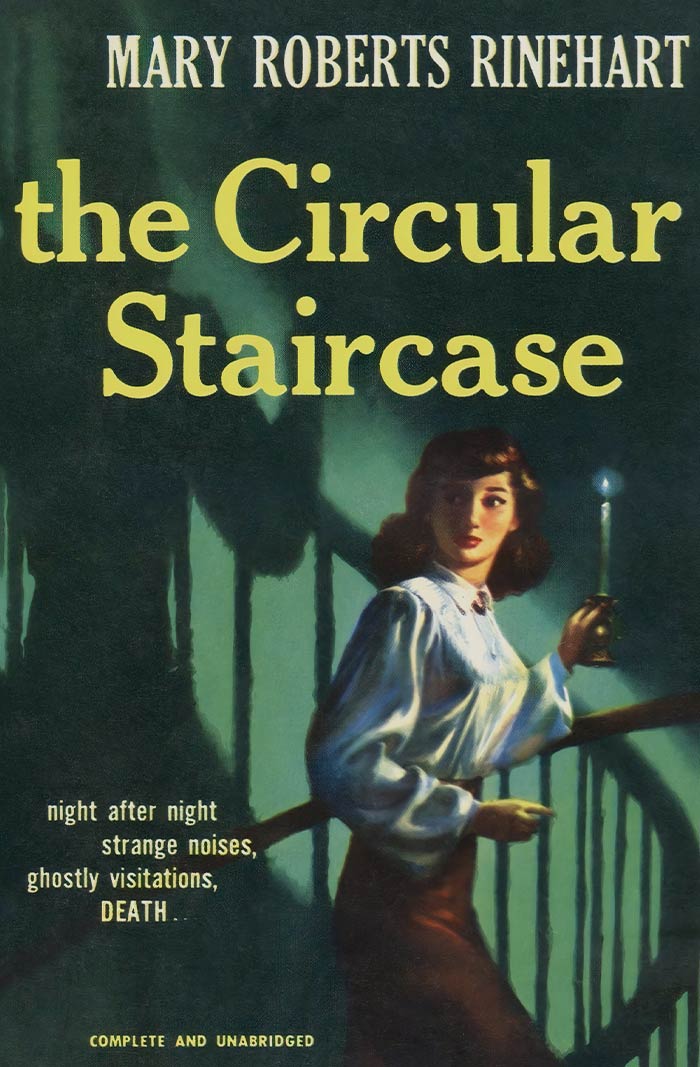The Circular Staircase By Mary Roberts Rinehart