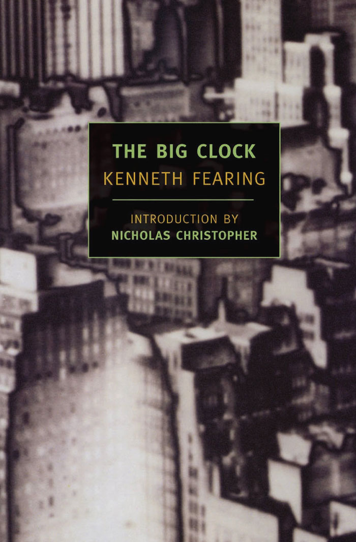 The Big Clock By Kenneth Fearing