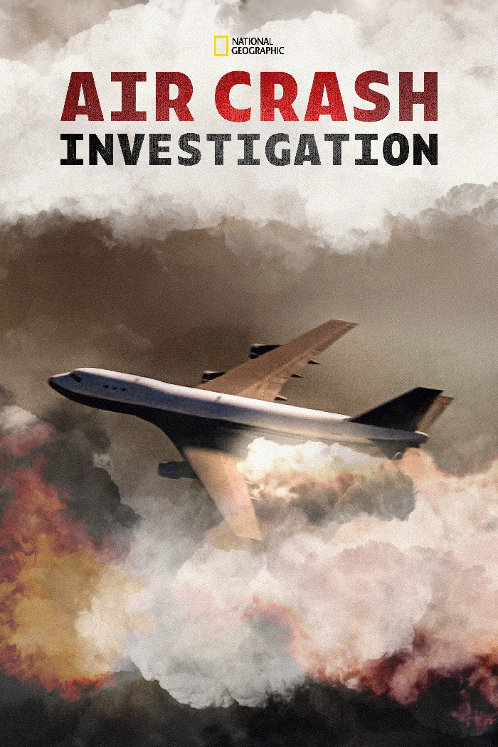 Movie poster for "Air Crash Investigation"