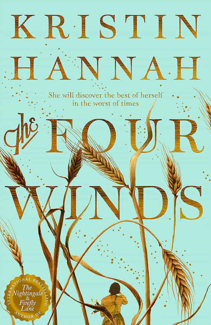 The Four Winds By Kristin Hannah
