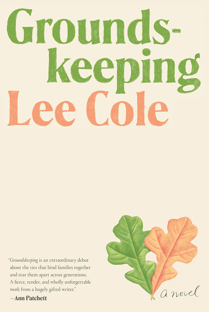 Groundskeeping By Lee Cole