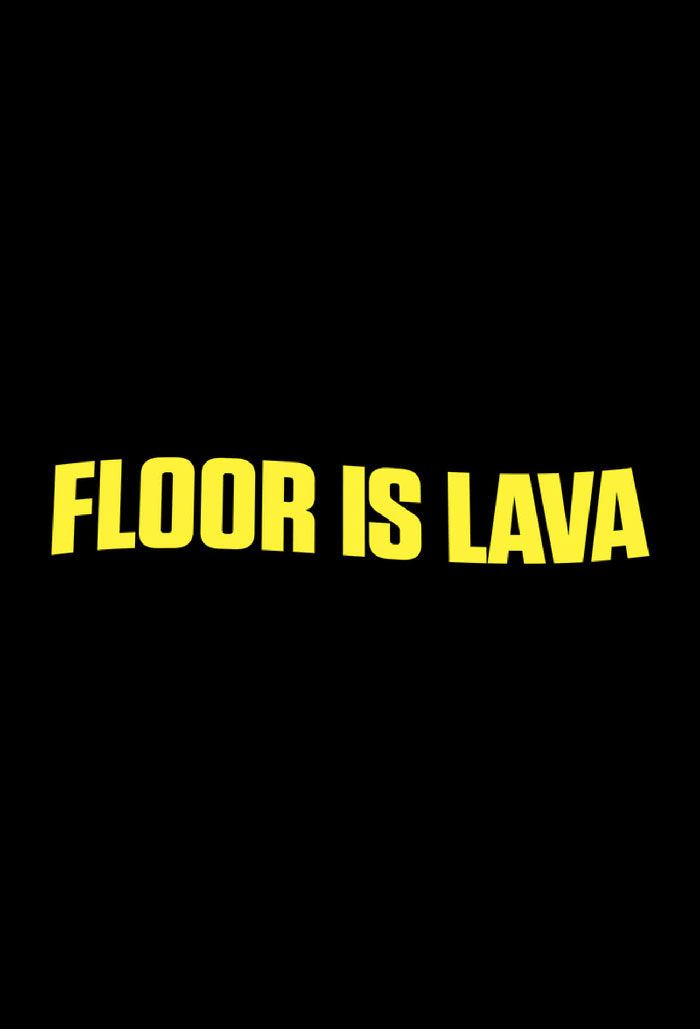 Floor Is Lava