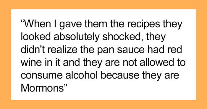 New Neighbor Gets Blasted By Mormon Guests After Dinner As They Discovered That The Sauce He Made Contained Red Wine