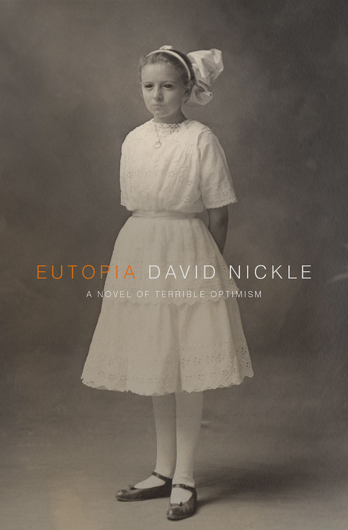 Eutopia By David Nickle