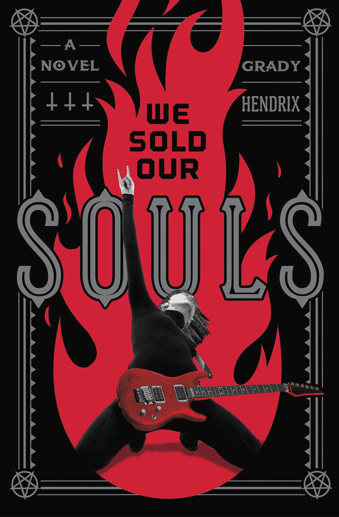We Sold Our Souls By Grady Hendrix
