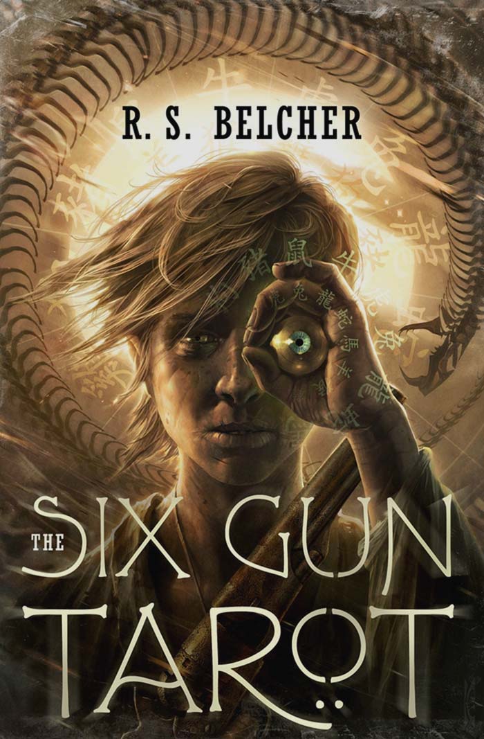 The Six-Gun Tarot By R.s. Belcher
