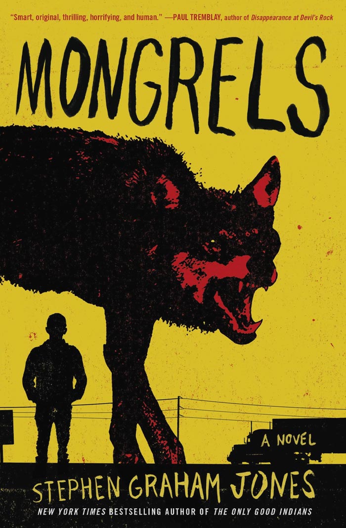 Mongrels By Stephen Graham Jones