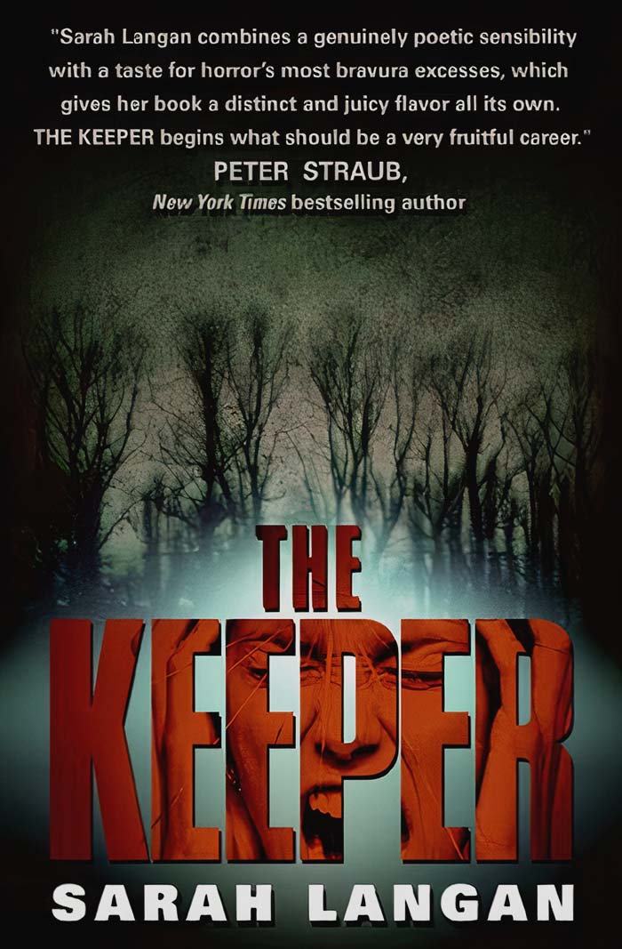 The Keeper By Sarah Langan
