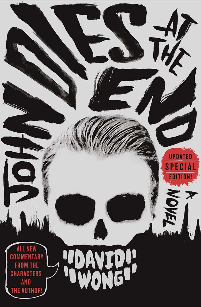 John Dies At The End By David Wong