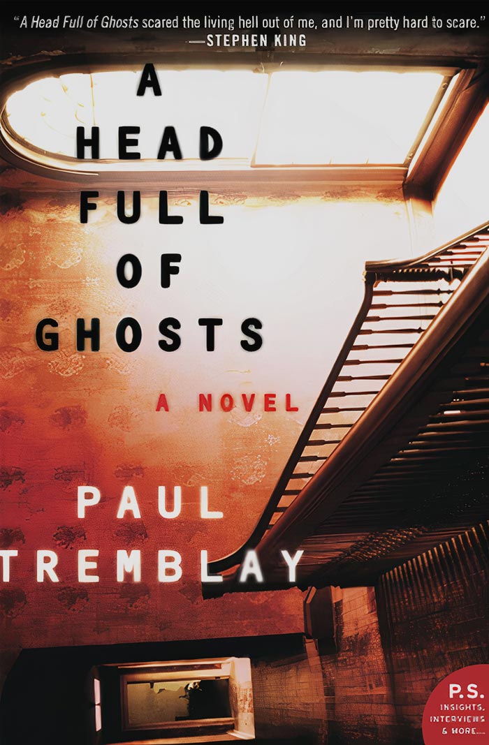 A Head Full Of Ghosts By Paul Tremblay book cover 