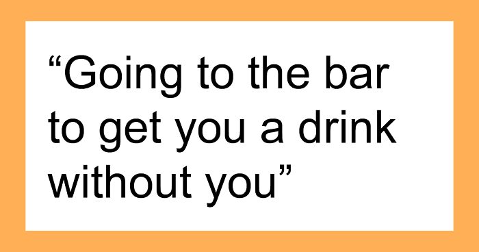 Women Share 30 Times Men Came Across As Creeps Without Realizing It