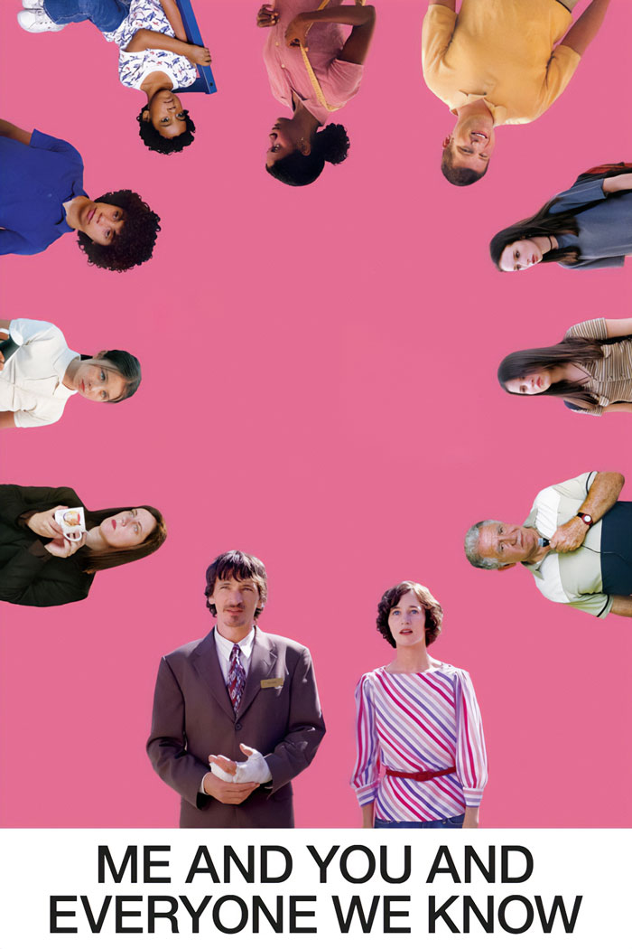 Movie poster for "Me And You And Everyone We Know"