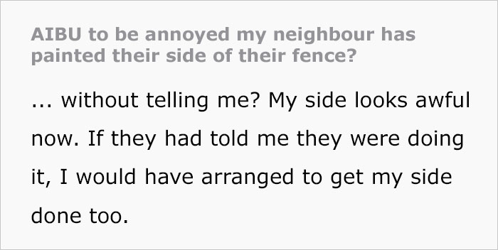 Person Says Their Side Of The Fence Looks Awful After Neighbor Painted Only Theirs Person Says Their Side Of The Fence Looks Awful After Neighbor Painted Only Theirs