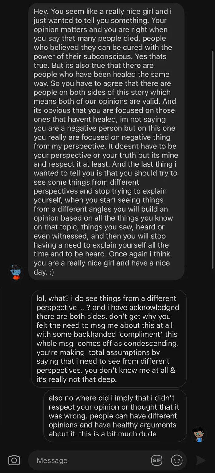 A Pm I Got From Someone Just Because I Shared My Perspective/ Didn’t Agree With Them. Condescending People Really Irk Me