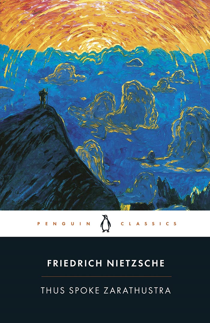 Thus Spoke Zarathustra By Friedrich Nietzsche
