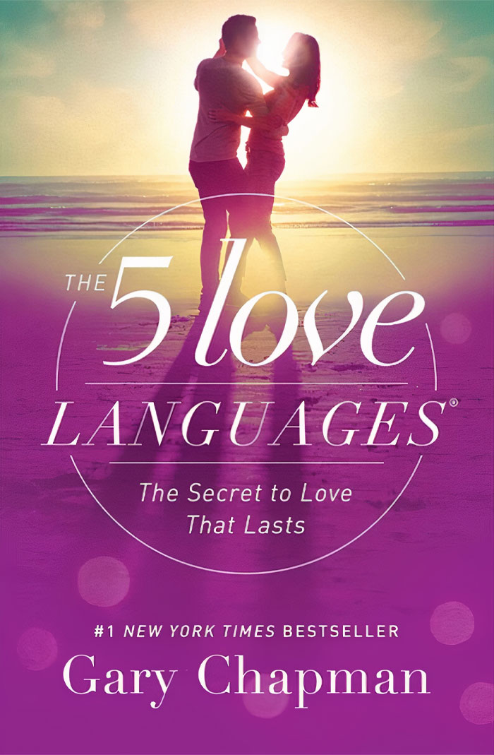 The 5 Love Languages By Gary Chapman
